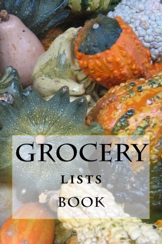 Grocery Lists Book Stay Organized (11 Items Or Less) (turn Your Life Into A Boo [Paperback]