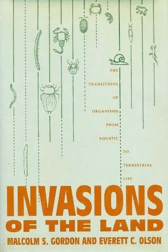 Invasions of the Land The Transitions of Organisms from Aquatic to Terrestrial  [Hardcover]