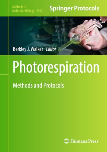 Photorespiration: Methods and Protocols [Hard