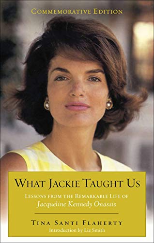 What Jackie Taught Us (Revised and Expanded): Lessons from the Remarkable Life o [Hardcover]