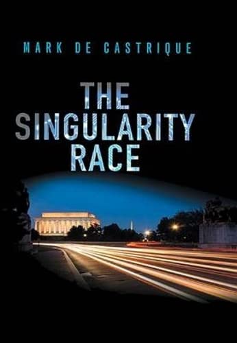 The Singularity Race [Hardcover]