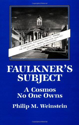 Faulkner's Subject A Cosmos No One Ons [Hardcover]