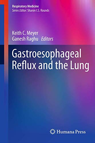 Gastroesophageal Reflux and the Lung [Hardcover]