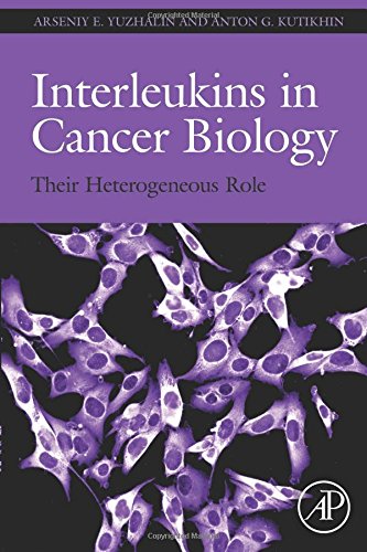 Interleukins in Cancer Biology Their Heterogeneous Role [Paperback]