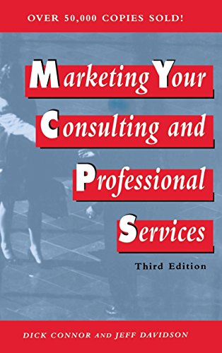 Marketing Your Consulting and Professional Services [Hardcover]