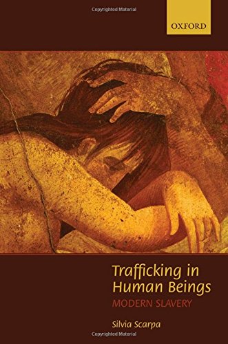 Trafficking in Human Beings Modern Slavery [Hardcover]