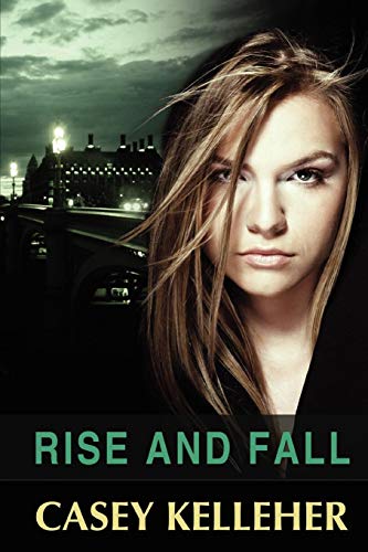 Rise and Fall [Paperback]