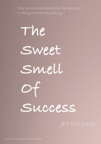 The Seet Smell Of Success [Paperback]