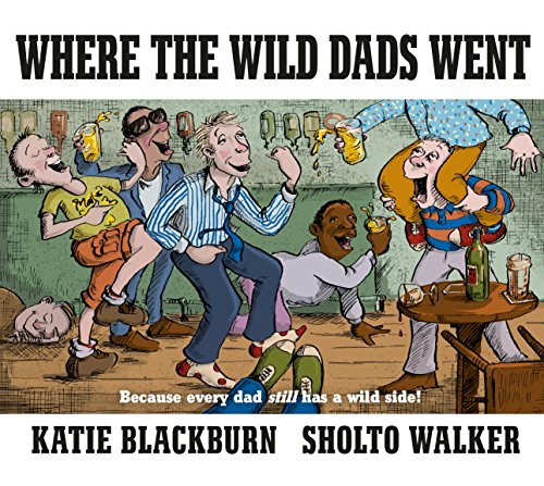 Where the Wild Dads Went [Hardcover]