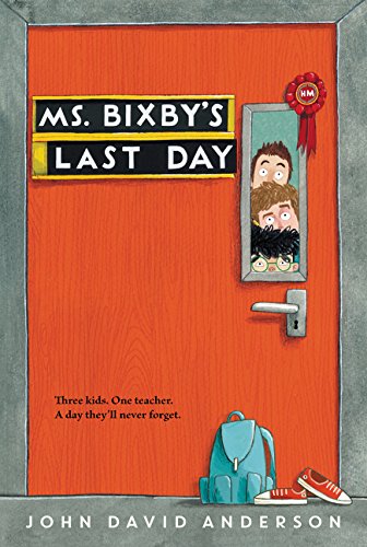 Ms. Bixby's Last Day [Paperback]