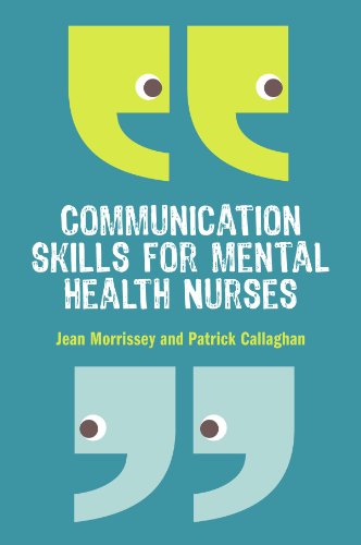 Communication Skills for Mental Health Nurses An introduction [Paperback]