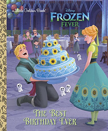 The Best Birthday Ever (Disney Frozen) [Hardc