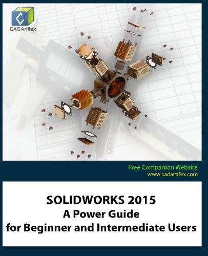 Solidorks 2015 A Poer Guide For Beginner And Intermediate Users [Paperback]