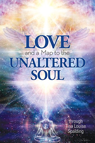 Love And A Map To The Unaltered Soul [Paperback]