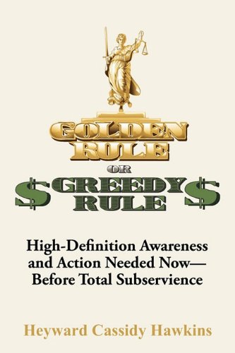 Golden Rule or Greedy Rule [Paperback]