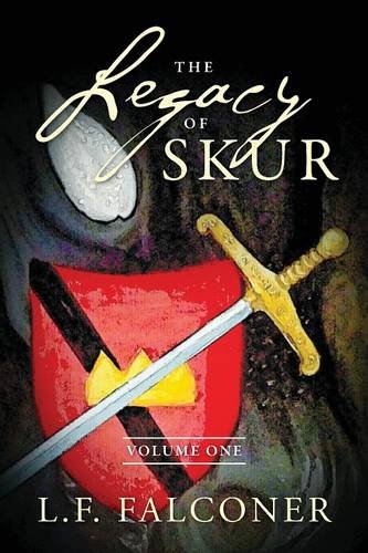 The Legacy Of Skur Volume One [Paperback]