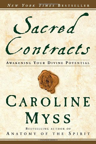 Sacred Contracts: Awakening Your Divine Potential [Paperback]