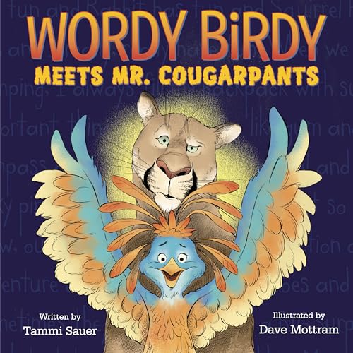 Wordy Birdy Meets Mr. Cougarpants [Paperback]