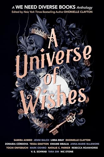 A Universe of Wishes: A We Need Diverse Books Anthology [Hardcover]