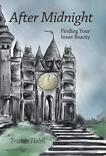 After Midnight  Finding Your Inner Beauty [Hardcover]