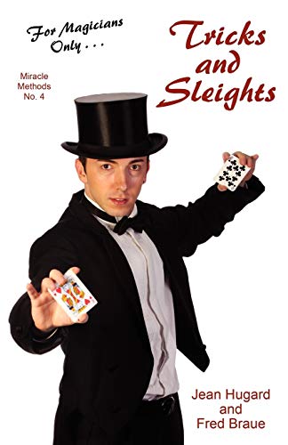 For Magicians Only Tricks And Sleights (miracle Methods No. 4) [Paperback]