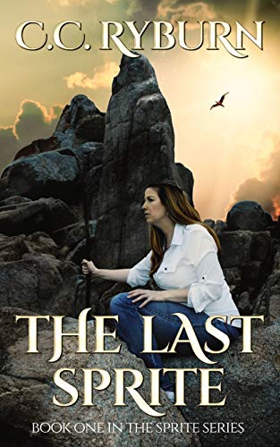 The Last Sprite Book One Of The Sprite Series [Paperback]