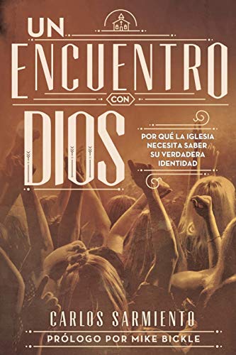 Un Encuentro Con Dios (spanish Edition) [Paperback]