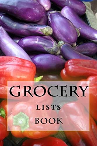 Grocery Lists Book Stay Organized (11 Items Or Less) (turn Your Life Into A Boo [Paperback]