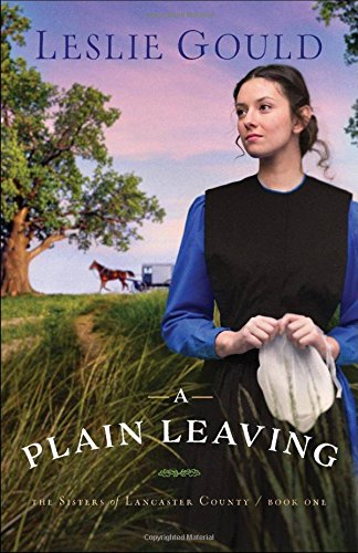 A Plain Leaving (the Sisters Of Lancaster County) [Paperback]