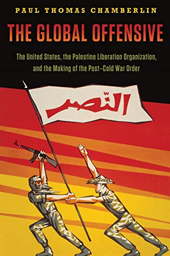 The Global Offensive The United States, the Palestine Liberation Organization,  [Paperback]