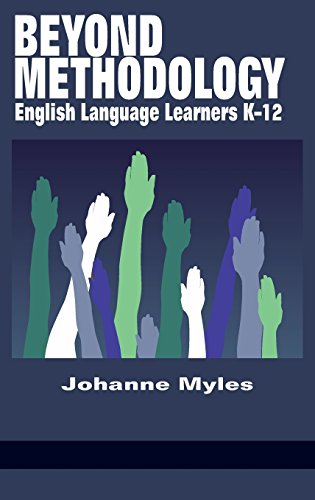 Beyond Methodology English Language Learners K-12 (hc) [Hardcover]