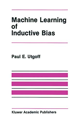 Machine Learning of Inductive Bias [Hardcover]