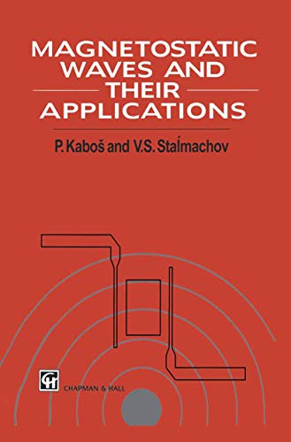 Magnetostatic Waves and Their Application [Paperback]