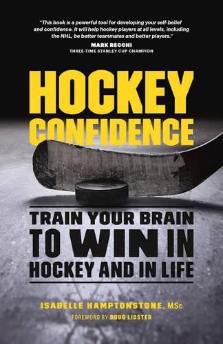 Hockey Confidence: Train Your Brain to Win in