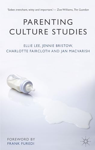 Parenting Culture Studies [Paperback]