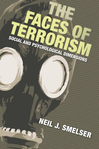 The Faces of Terrorism Social and Psychological Dimensions [Paperback]