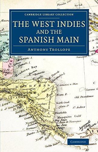 The West Indies and the Spanish Main [Paperback]