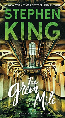 The Green Mile: The Complete Serial Novel [Pa