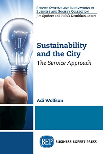 Sustainability And The City The Service Approach [Paperback]