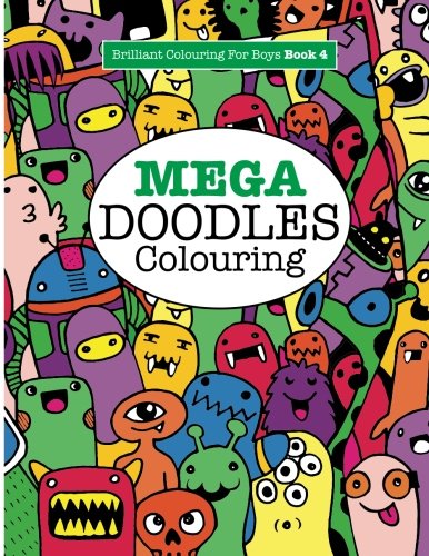 Mega Doodles Colouring ( Brilliant Colouring For Boys ) [Paperback]