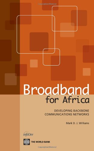 Broadband for Africa Developing Backbone Communications Netorks [Paperback]