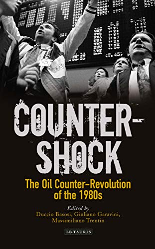 Counter-shock The Oil Counter-Revolution of the 1980s [Paperback]