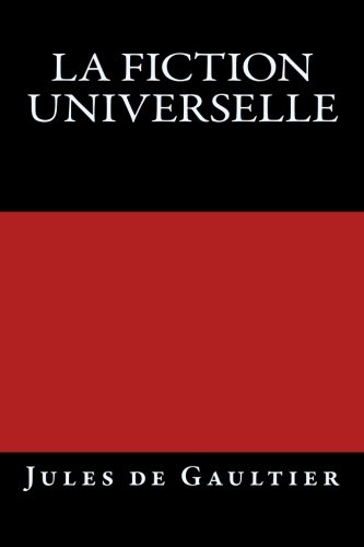 La Fiction Universelle Edition Originale De 1903 (french Edition) [Paperback]