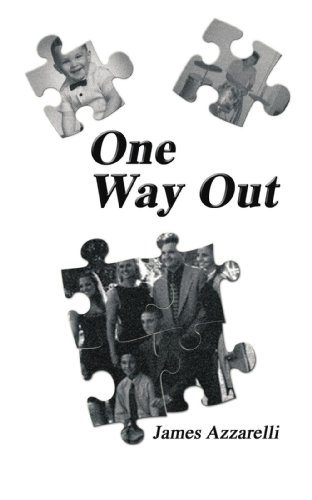 One Way Out  The Story of a Baby Boomer Chasing His American Dream [Paperback]