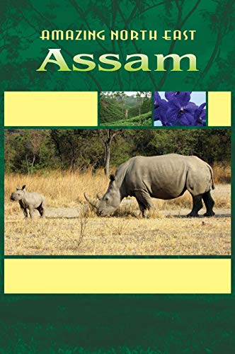 Amazing North East - Assam [Hardcover]