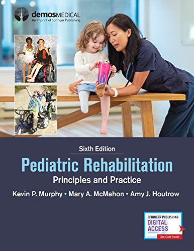 Pediatric Rehabilitation: Principles and Prac