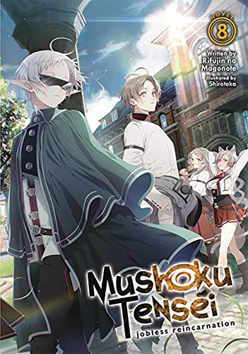 Mushoku Tensei: Jobless Reincarnation (Light Novel) Vol. 8 [Paperback]