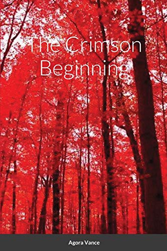 Crimson Beginning [Paperback]