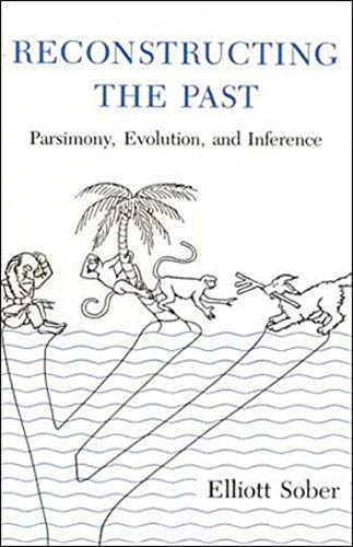 Reconstructing the Past Parsimony, Evolution, and Inference [Paperback]