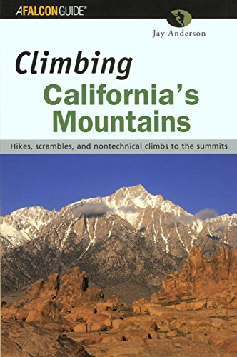 Climbing California's Mountains [Paperback]